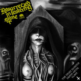 Resurrected In Festering Slime