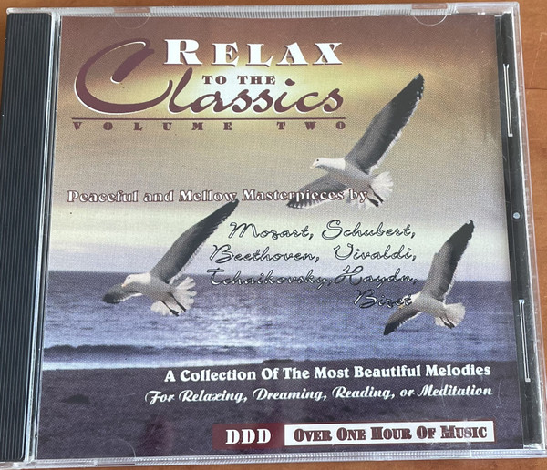 Relax To The Classics Volume Two