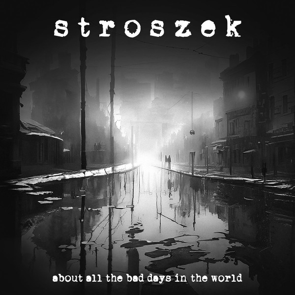 About All The Bad Days In The World