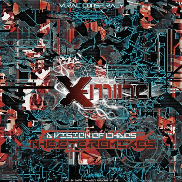A Vision Of Chaos (The Easy Rule Of Kaos / The Eye Remix)