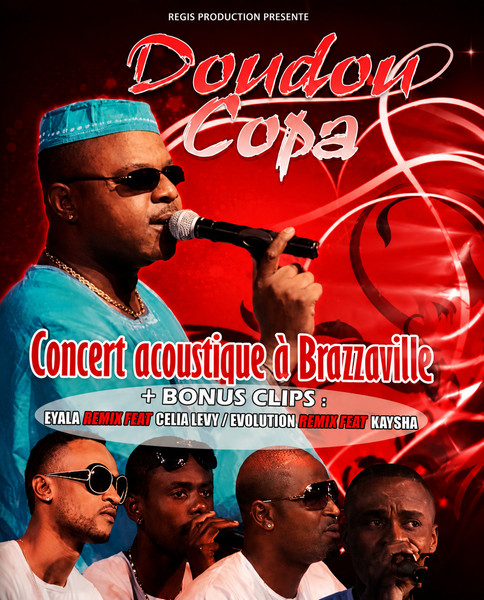 Concert Acoustique à Brazzaville + Bonus Clips