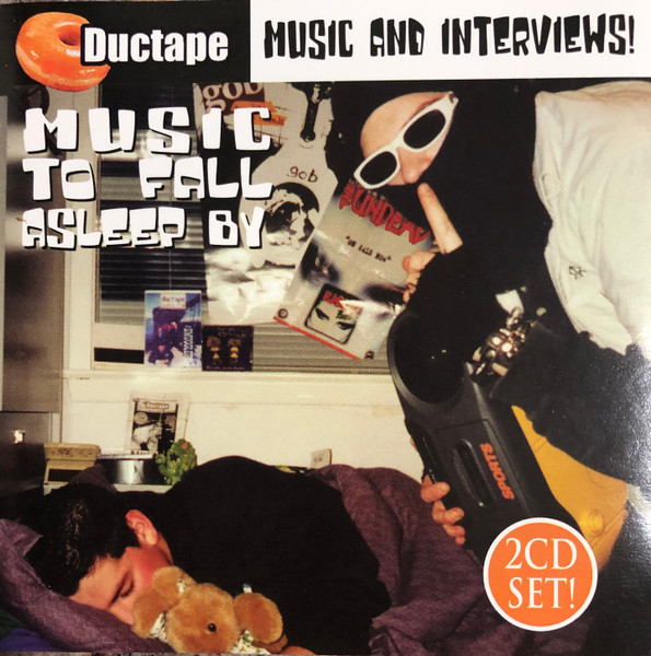 Music To Fall Asleep By - Ductape Music and Interviews