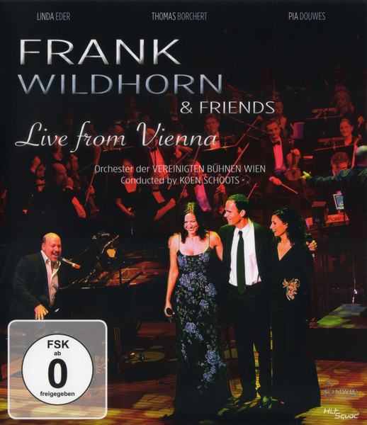 Frank Wildhorn & Friends (Live From Vienna)