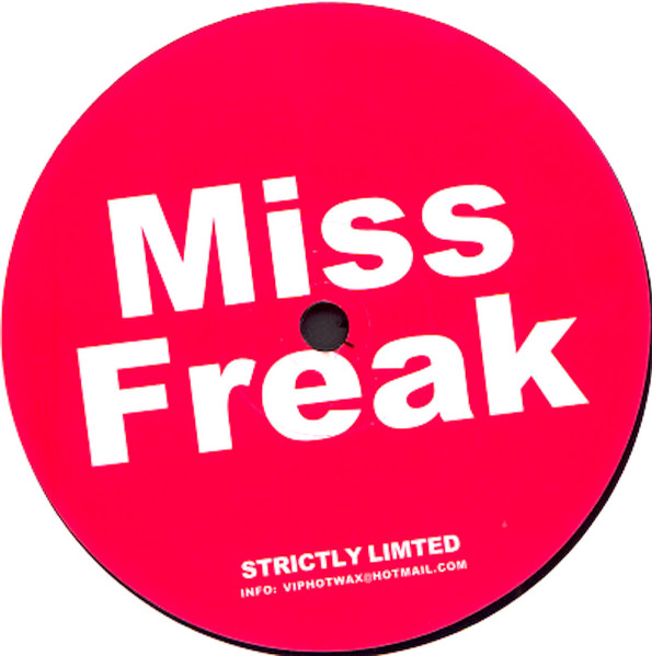 Miss Freak (Get Your Freak On)