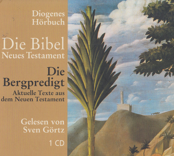 Die Bibel Die Bergpredigt - Aktuelle Texte Aus Dem Neuen Testament