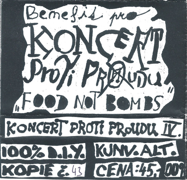 Benefid Pro "Food Not Bombs" (Koncert Proti Proudu IV.)