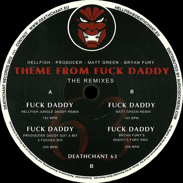 Theme From Fuck Daddy - The Remixes