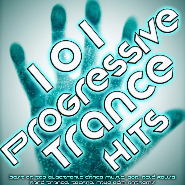 101 Progressive Trance Hits