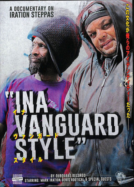 A Documentary On Iration Steppas - Ina Vanguard Style