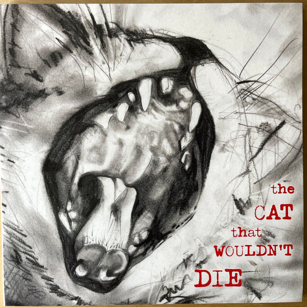 The Cat That Wouldn't Die