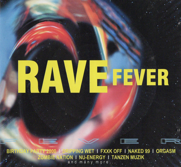Rave Fever