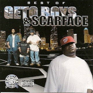 Best Of Geto Boys And Scarface