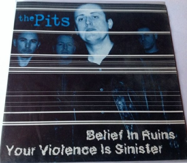 Belief In Ruins / Your Violence Is Sinister