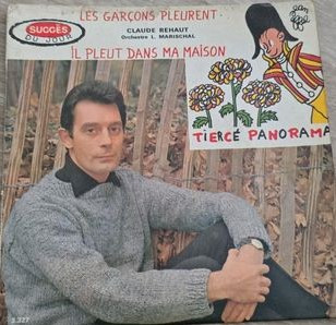 Les Garçons Pleurent / Il Pleut Dans Ma Maison