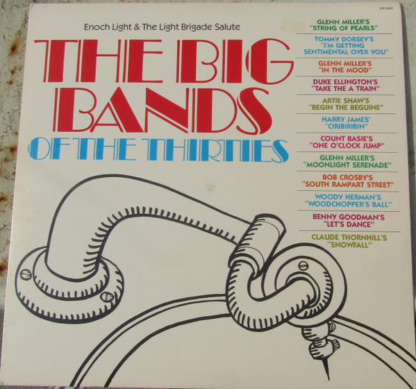 The Big Band Hits Of The Thirties