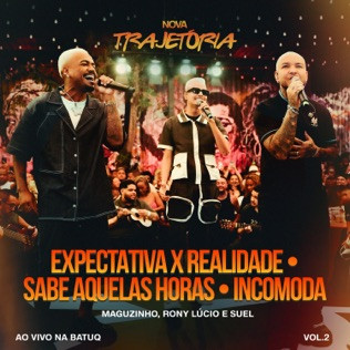 Expectativa X Realidade • Sabe Aquelas Horas • Incomoda