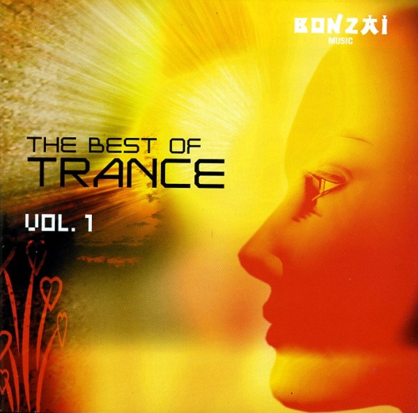 Bonzai - The Best Of Trance Vol. 1