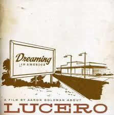 Dreaming In America - A Film By Aaron Goldman About Lucero