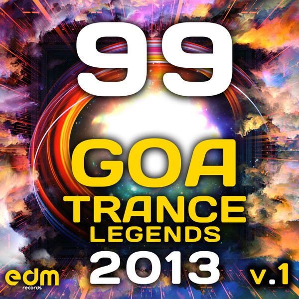 99 Goa Trance Legends 2013 (V.1)
