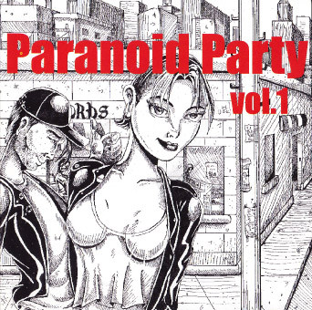 Paranoid Party Vol. 1