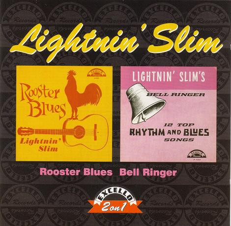 Rooster Blues / Lightnin' Slim's Bell Ringer