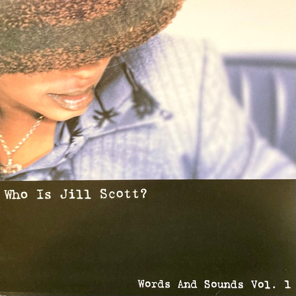 Who Is Jill Scott? - Words And Sounds Vol. 1