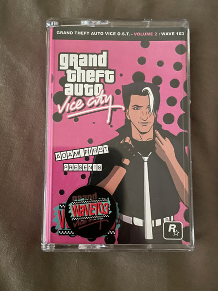 Grand Theft Auto Vice City O.S.T - Volume 2 : Wave 103