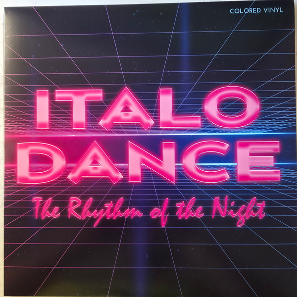 Italo Dance - The Rhythm Of The Night