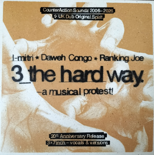 3 The Hard Way- A Musical Protest !