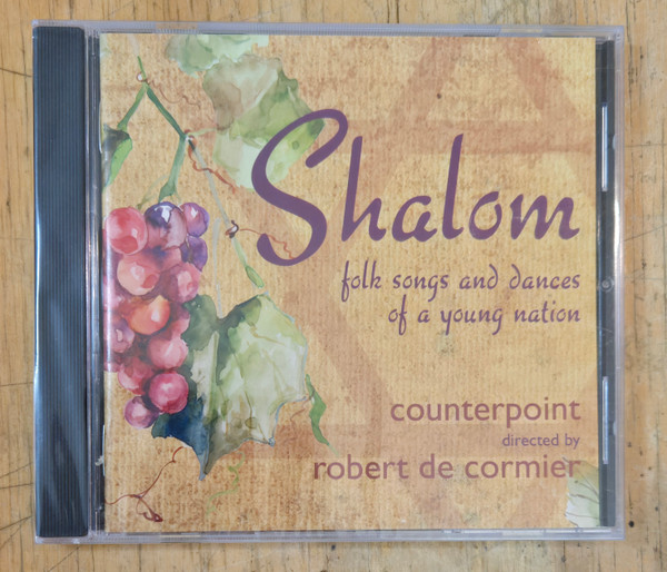 Shalom - Folk Songs & Dances of a Young Nation