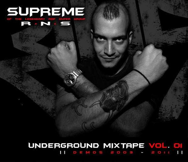 Underground Mixtape Vol. 01: Demos 2003 – 2011