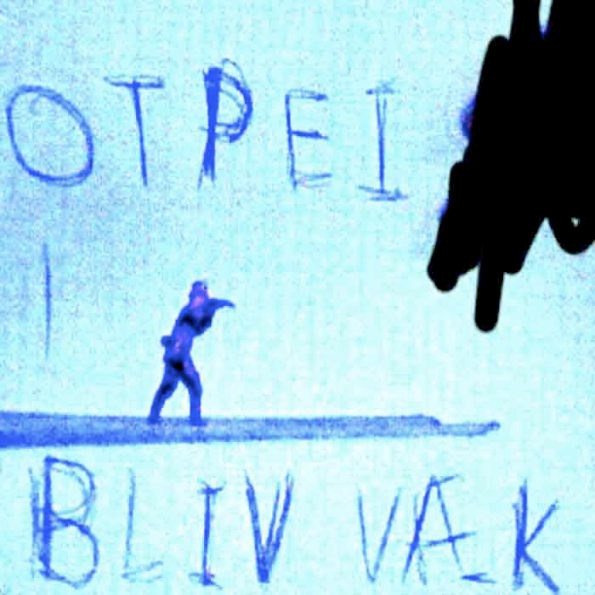 Bliv Væk