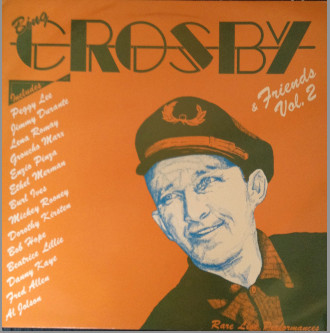 Bing Crosby & Friends Vol. 2