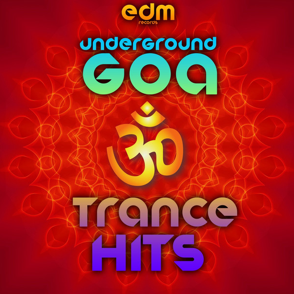 Underground Goa Trance Hits