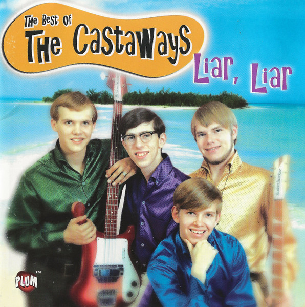 Liar, Liar (The Best Of The Castaways)