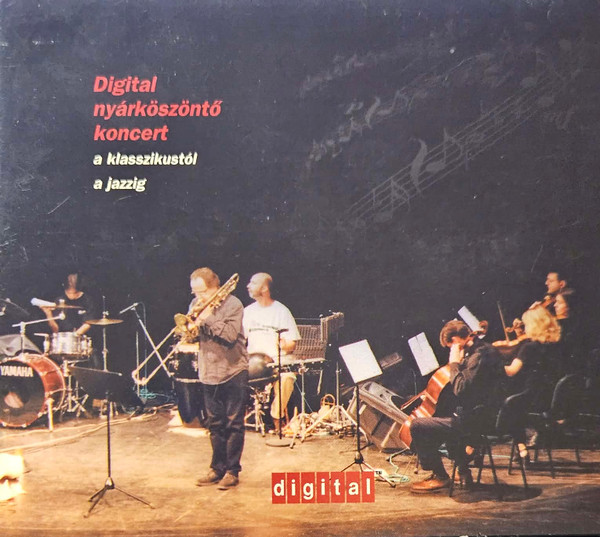 Digital Nyárköszöntő Koncert - A Klasszikustól A Jazzig