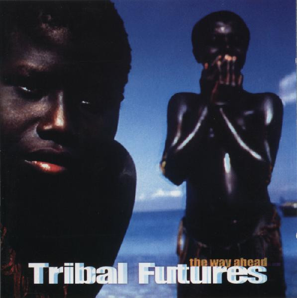 Tribal Futures - The Way Ahead...
