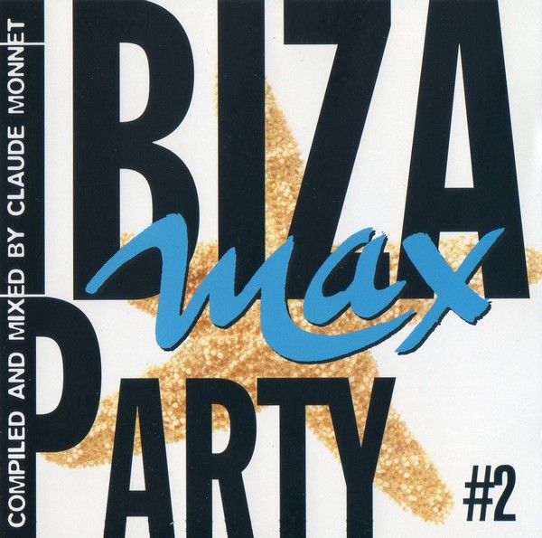 Ibiza Max Party #2