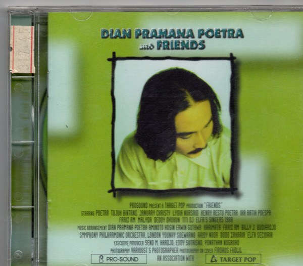 Dian Pramana Poetra And Friends