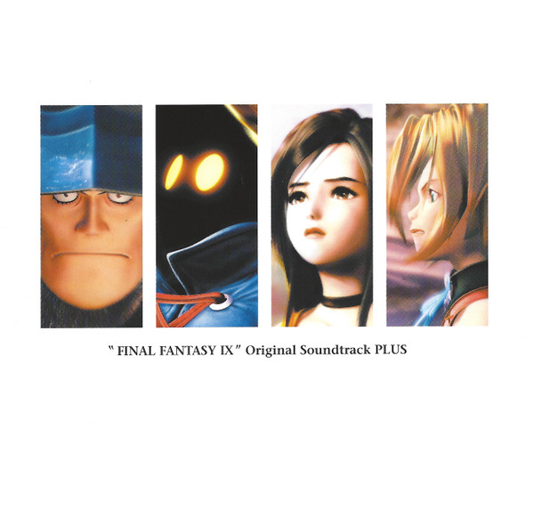 ファイナルファンタジーIX オリジナル・サウンドトラック プラス = " Final Fantasy IX " Original Soundtrack Plus