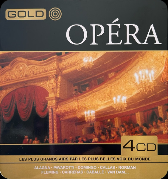 Opéra : Les Plus Grands Airs Par Les Plus Belles Voix Du Monde