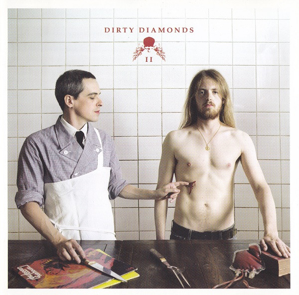 Dirty Diamonds II
