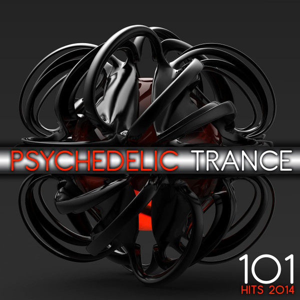 Psychedelic Trance (101 Hits 2014)