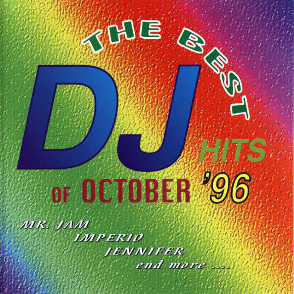 The Best DJ Hits Of October '96