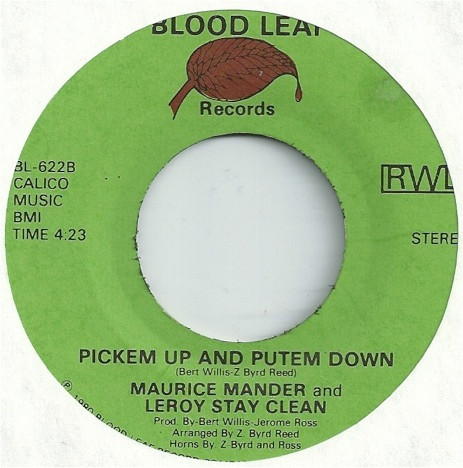 Leroy For President / Pickem Up And Puttem Down
