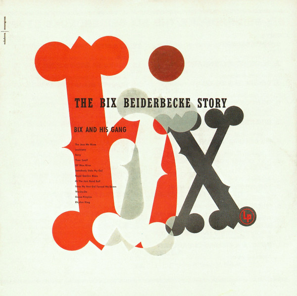 The Bix Beiderbecke Story