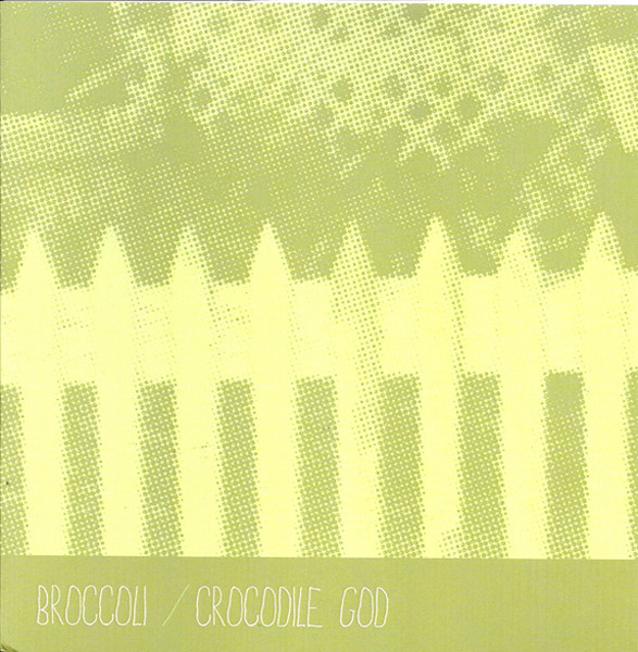 Broccoli / Crocodile God
