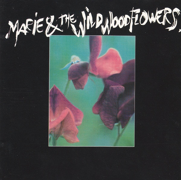 Marie & The Wildwood Flowers
