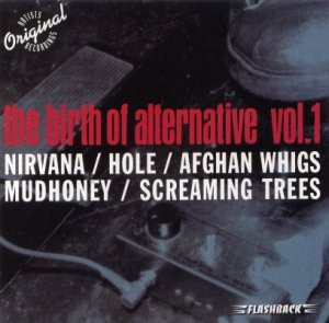 The Birth Of Alternative Vol. 1