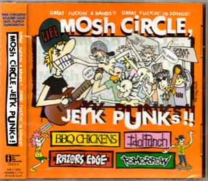 Mosh Circle, Jerk Punks!!